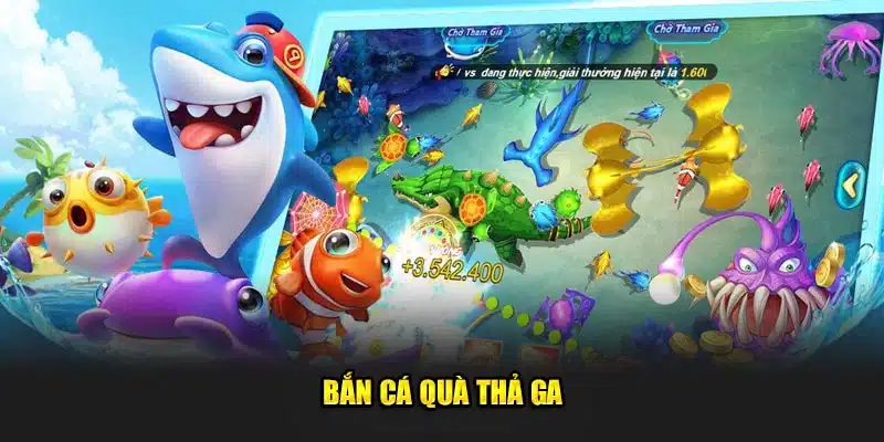 Bắn cá cực đã nhận quà thả ga